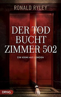 Der Tod bucht Zimmer 502 - Ronald Ryley - E-Book