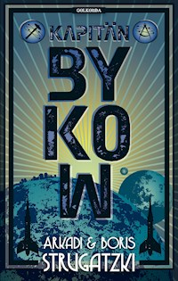 Kapitän Bykow - Arkadi Strugatzki - E-Book