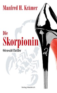 Die Skorpionin - Manfred Krämer - E-Book