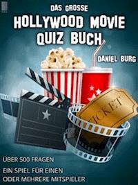 Das große Hollywood Movie Quiz Buch - Daniel Burg - E-Book