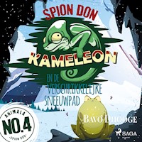 Spion Don Kameleon en de verschrikkelijke sneeuwpad - Bavo Dhooge - Hörbuch