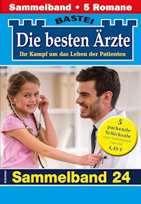 Die besten Ärzte - Sammelband 24 - Katrin Kastell - E-Book