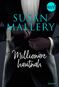 Millionäre hautnah - 3-teilige Serie - Susan Mallery - E-Book