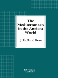 The Mediterranean in the Ancient World - J. Holland Rose - E-Book