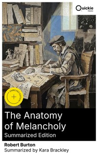 The Anatomy of Melancholy (Summarized Edition) - Robert Burton - E-Book