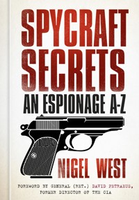 Spycraft Secrets - Nigel West - E-Book