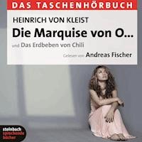 Die Marquise von O... / Das Erdbeben von Chili (Ungekürzt) - Heinrich von Kleist - Hörbuch