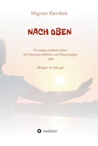 NACH OBEN - Mignon Kleinbek - E-Book