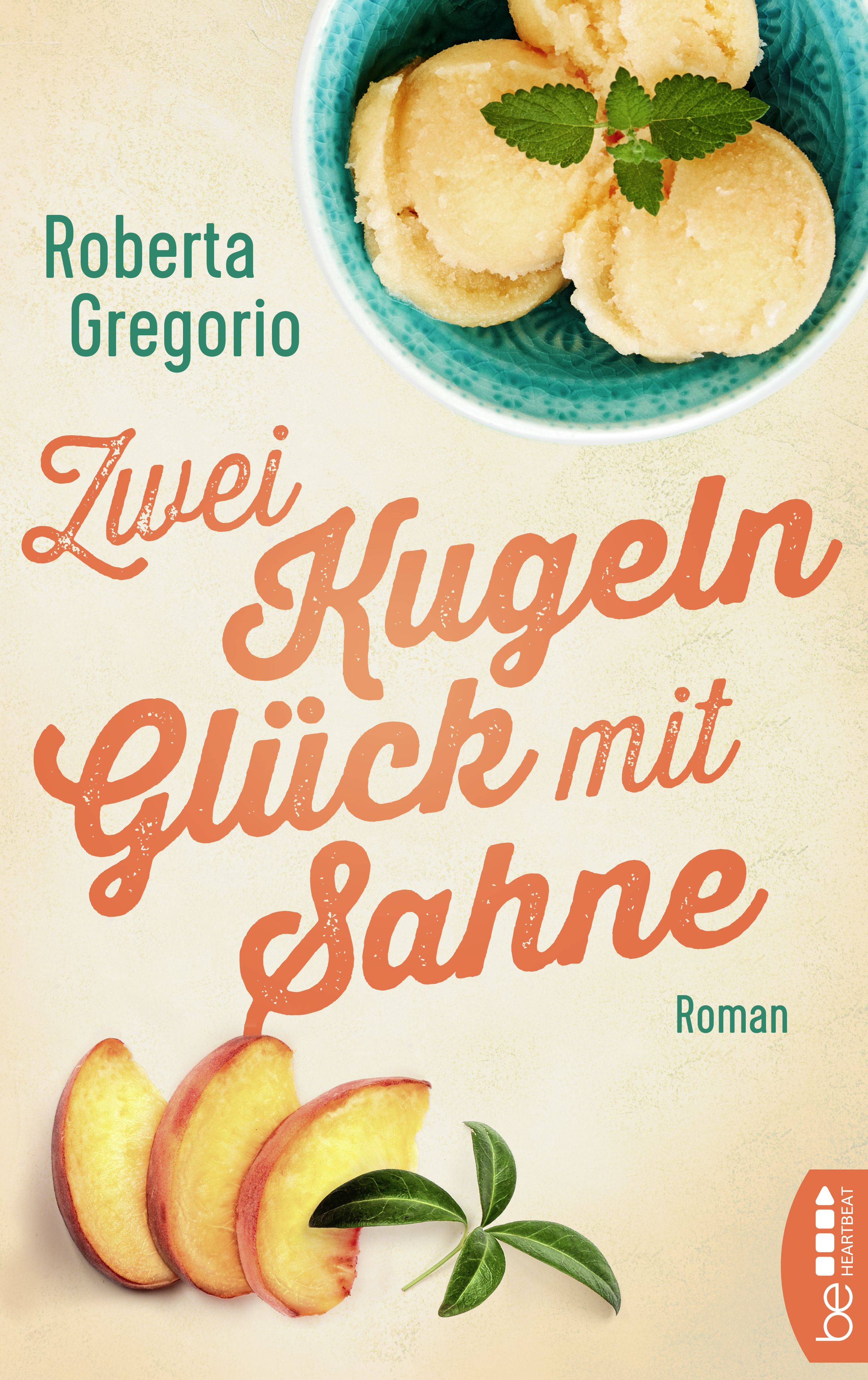 Zwei Kugeln Glück mit Sahne - Roberta Gregorio - E-Book