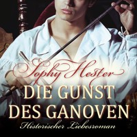 Die Gunst des Ganoven - Sophy Hester - Hörbuch