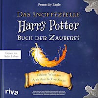 Das inoffizielle Harry-Potter-Buch der Zauberei - Petra Cnyrim - E-Book + Hörbuch