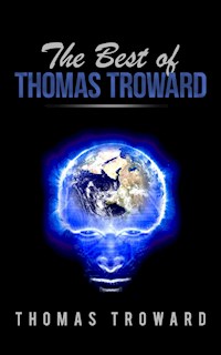 The best of Thomas Troward - Thomas Troward - E-Book