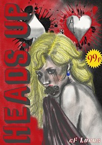 Heads.Up - Carl Ferdinand Lucas - E-Book