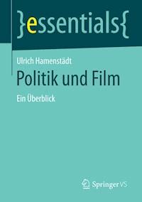 Politik und Film - Ulrich Hamenstädt - E-Book