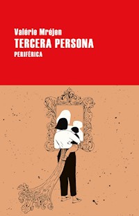 Tercera persona - Valérie Mréjen - E-Book