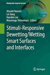 Stimuli-Responsive Dewetting/Wetting Smart Surfaces and Interfaces -  - E-Book