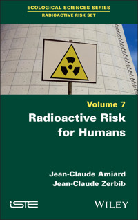Radioactive Risk for Humans - Jean-Claude Amiard - E-Book