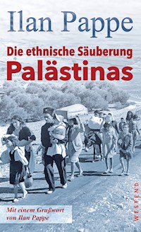 Die ethnische Säuberung Palästinas - Ilan Pappe - E-Book