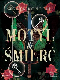 Motyl i Śmierć. Dylogia Róży tom 2 - Agata Konefał - E-Book
