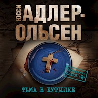 Тьма в бутылке - Юсси Адлер-Ольсен - Hörbuch