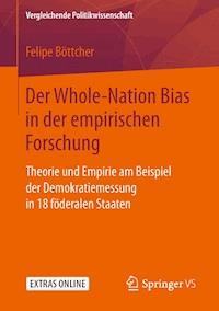 Der Whole-Nation Bias in der empirischen Forschung - Felipe Böttcher - E-Book