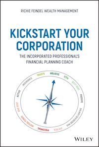 Kickstart Your Corporation - Andrew Feindel - E-Book