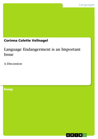 Language Endangerment is an Important Issue - Corinna Colette Vellnagel - E-Book