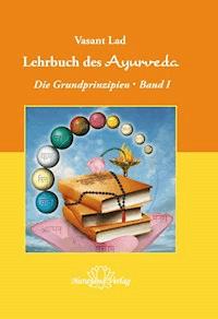 Lehrbuch des Ayurveda - Band 1- E-Book - Vasant Lad - E-Book
