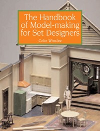 Handbook of Model-making for Set Designers - Colin Winslow - E-Book
