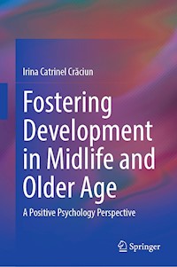 Fostering Development in Midlife and Older Age - Irina Catrinel Crăciun - E-Book