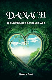 Danach - Susanne Ehlert - E-Book