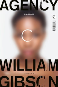 Agency - William Gibson - E-Book
