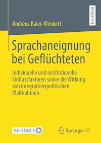 Sprachaneignung bei Geflüchteten - Andreea Baier-Klenkert - E-Book