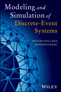 Modeling and Simulation of Discrete Event Systems - Byoung Kyu Choi - E-Book