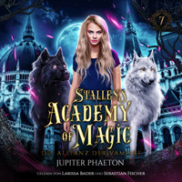 Stallen's Academy of Magic 7 - Die Allianz der Vampire - Fantasy Hörbuch - Jupiter Phaeton - Hörbuch