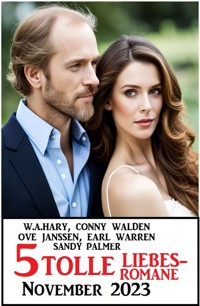5 Tolle Liebesromane November 2023 - Conny Walden - E-Book