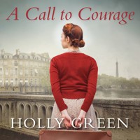 A Call to Courage - Holly Green - Hörbuch
