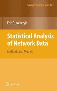 Statistical Analysis of Network Data - Eric D. Kolaczyk - E-Book