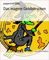Das magere Geldbörschen - Peppermint Patty - E-Book
