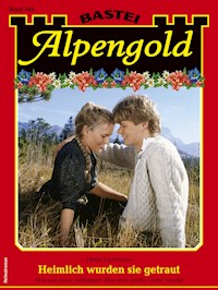 Alpengold 349 - Hella Lichtenau - E-Book