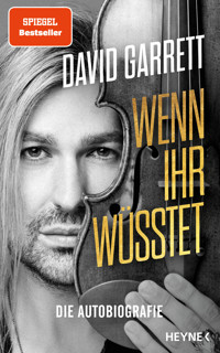 Wenn ihr wüsstet - David Garrett - E-Book