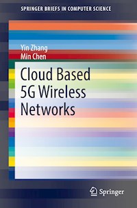 Cloud Based 5G Wireless Networks - Yin Zhang - E-Book