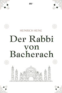Der Rabbi von Bacherach - Heinrich Heine - E-Book