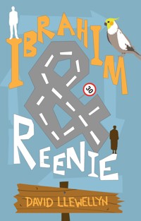 Ibrahim & Reenie - David Llewellyn - E-Book