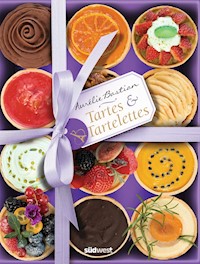 Tartes & Tartelettes - Aurélie Bastian - E-Book
