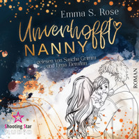 Unverhofft Nanny - Unverhofft in Seattle, Band 1 (ungekürzt) - Emma S. Rose - Hörbuch