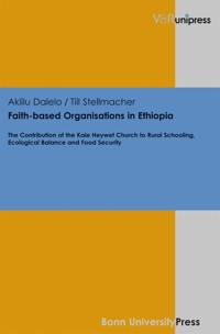 Faith-based Organisations in Ethiopia - Aklilu Dalelo - E-Book