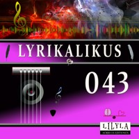 Lyrikalikus 043 - Annette von Droste-Hülshoff - Hörbuch
