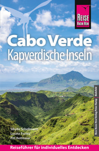 Reise Know-How Reiseführer Cabo Verde – Kapverdische Inseln - Pitt Reitmaier - E-Book