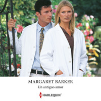 Un antiguo amor - Margaret Barker - Hörbuch
